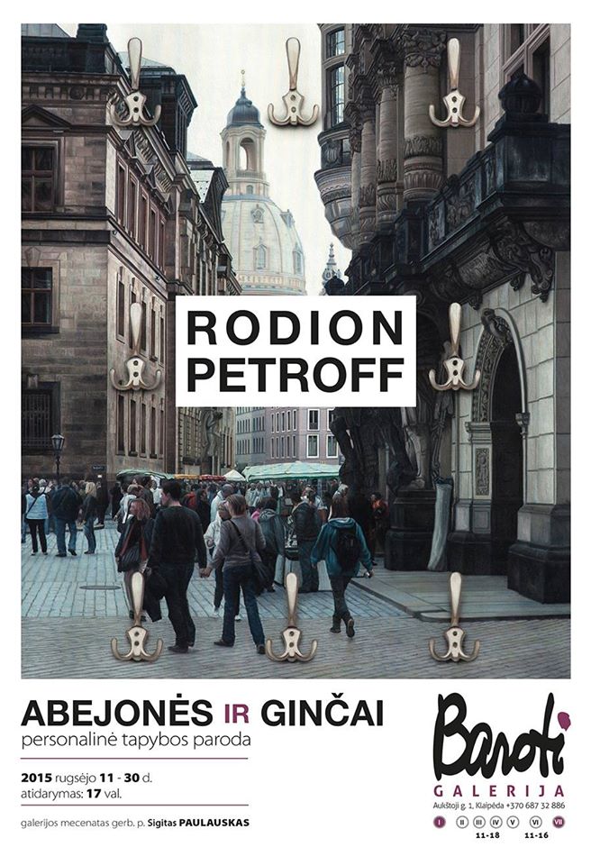 Сontroversy and Doubts  Baroti gallery Klaipeda, Lithuania 11 of September 2015 Opening: 17:00